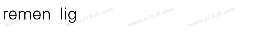 remen light字体转换